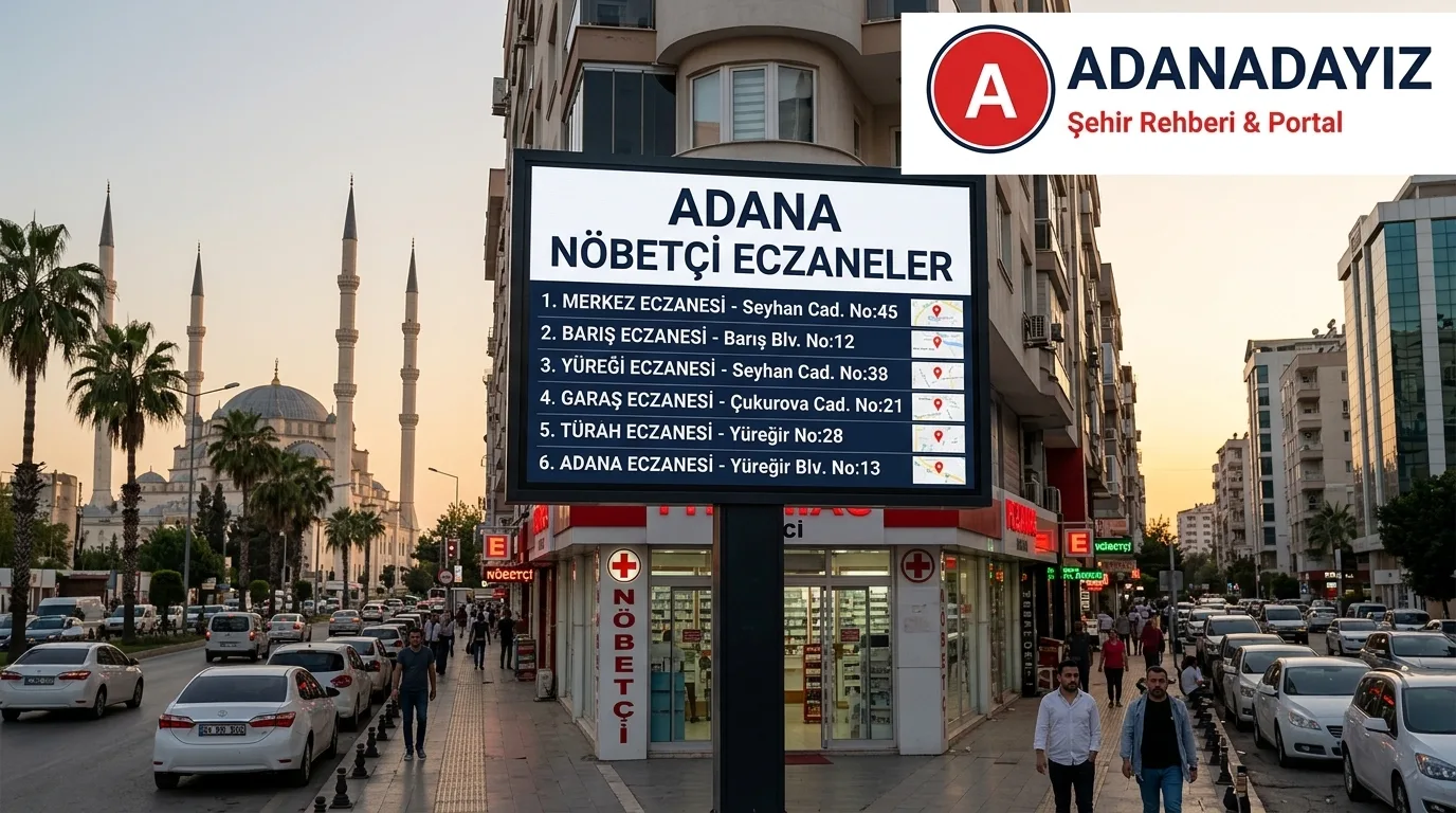 Adana Nöbetçi Eczaneler - Adana Haberleri